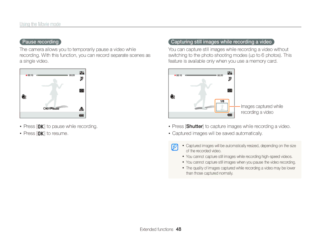 Samsung EC-ST96ZZBDBVN manual Using the Movie mode, Pause recording, Capturing still images while recording a video 