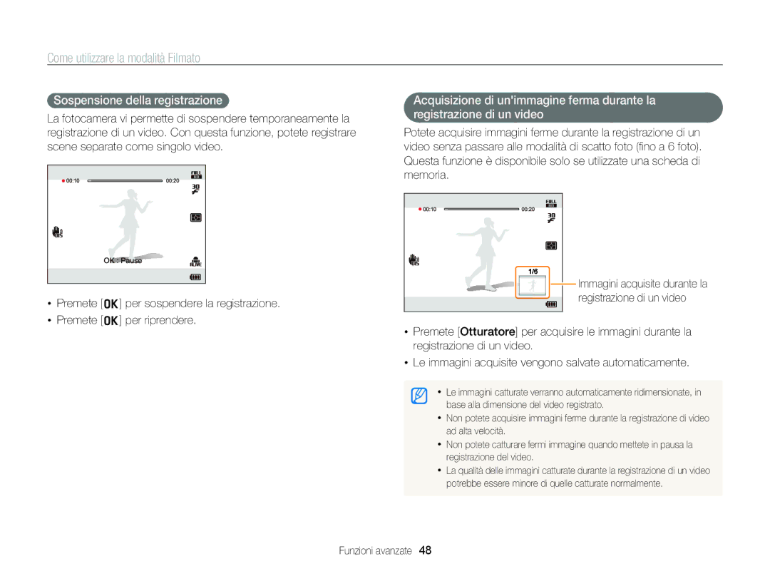 Samsung EC-ST96ZZBPBE1 Come utilizzare la modalità Filmato, Sospensione della registrazione, Registrazione di un video 