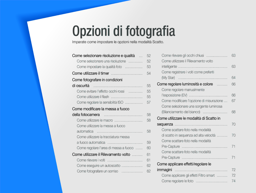 Samsung EC-ST96ZZBPBE1 manual Opzioni di fotograﬁa, Imparate come impostare le opzioni nella modalità Scatto 