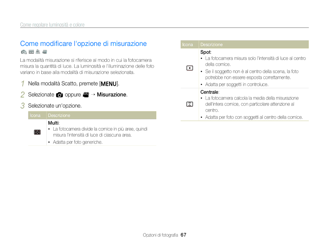 Samsung EC-ST96ZZBPBE1 manual Come modiﬁcare lopzione di misurazione, Come regolare luminosità e colore 