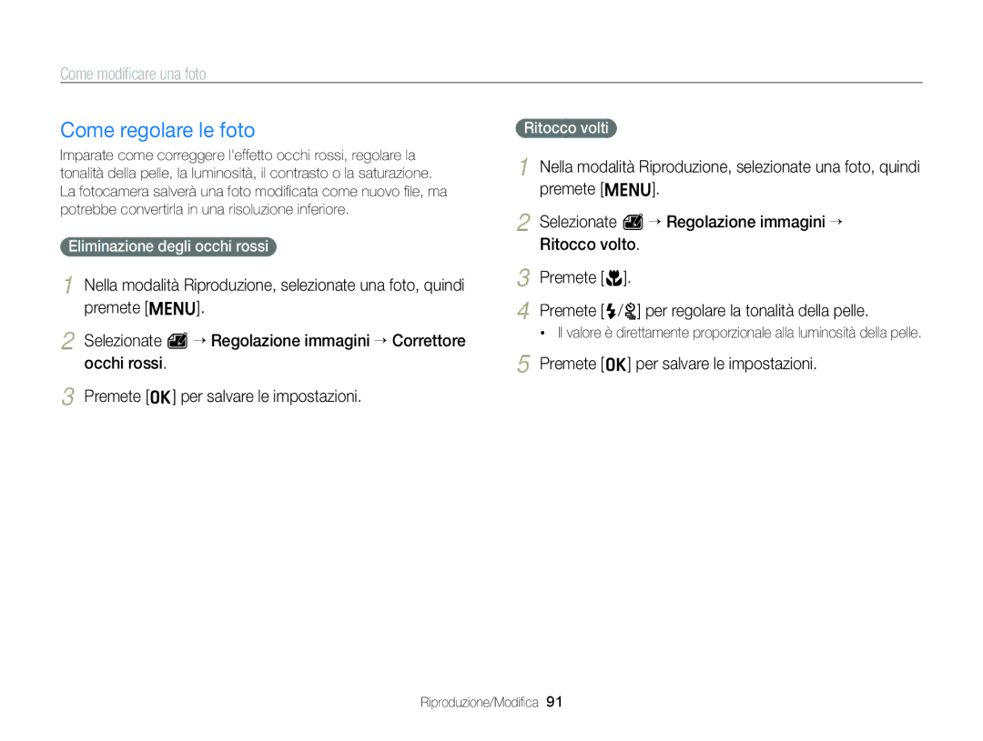 Samsung EC-ST96ZZBPBE1 manual Come regolare le foto, Come modiﬁcare una foto, Eliminazione degli occhi rossi, Ritocco volti 