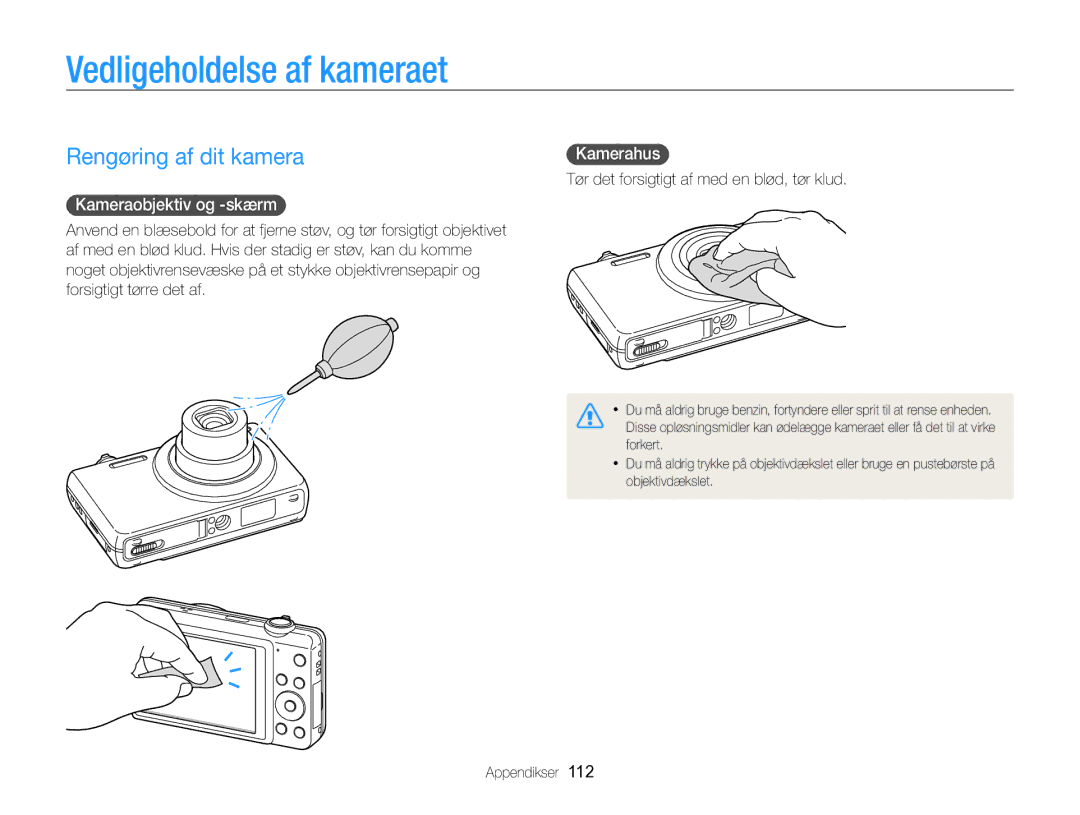 Samsung EC-ST96ZZBPBE2 manual Vedligeholdelse af kameraet, Rengøring af dit kamera, Kameraobjektiv og -skærm, Kamerahus 