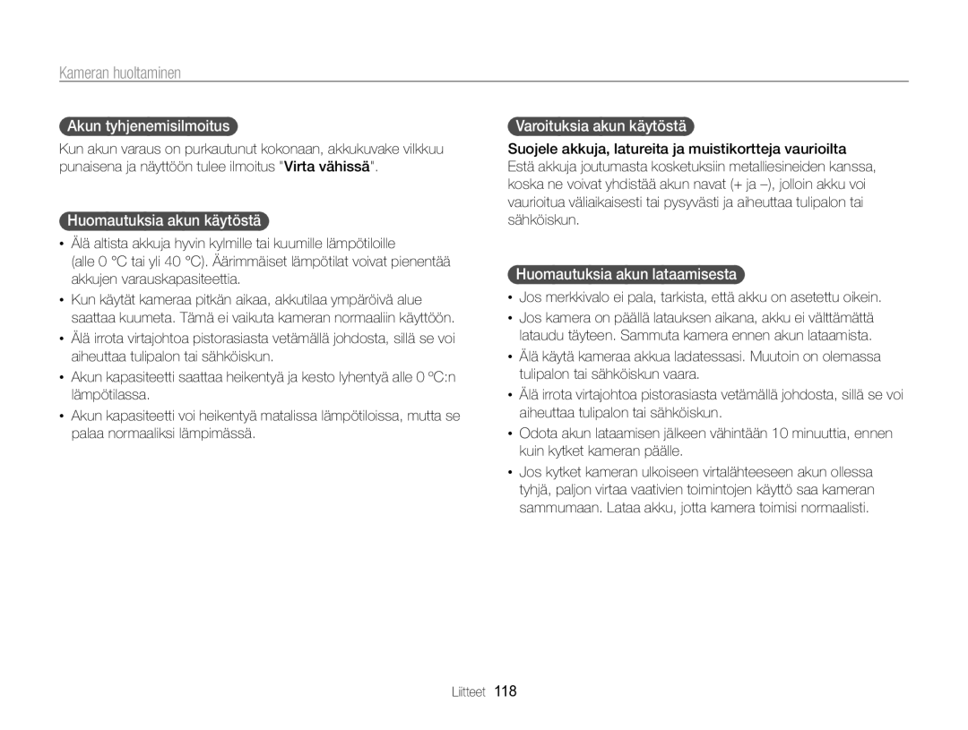 Samsung EC-ST96ZZBPBE2 manual Akun tyhjenemisilmoitus, Huomautuksia akun käytöstä, Varoituksia akun käytöstä 