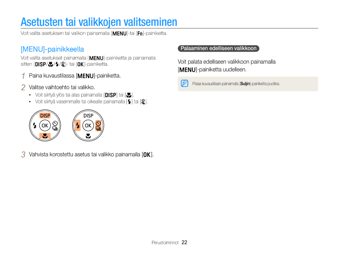 Samsung EC-ST96ZZBPBE2 manual Asetusten tai valikkojen valitseminen, MENU-painikkeella, Palaaminen edelliseen valikkoon 