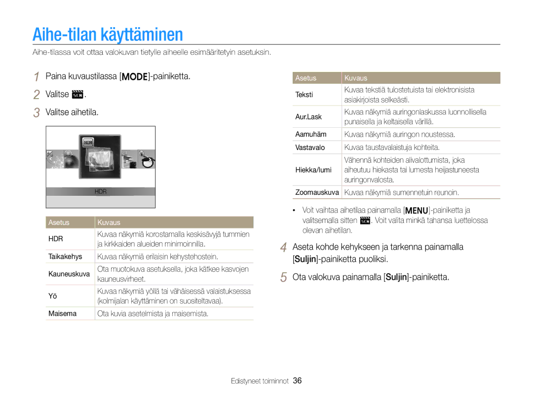 Samsung EC-ST96ZZBPBE2 manual Aihe-tilan käyttäminen, Paina kuvaustilassa M-painiketta Valitse s Valitse aihetila 