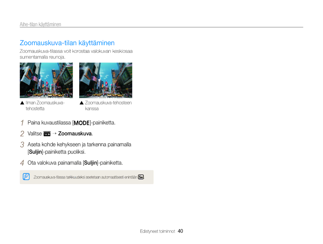 Samsung EC-ST96ZZBPBE2 manual Zoomauskuva-tilan käyttäminen, Tehostetta Kanssa 