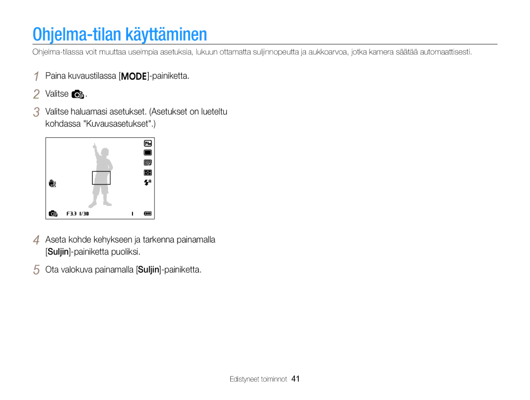 Samsung EC-ST96ZZBPBE2 manual Ohjelma-tilan käyttäminen 