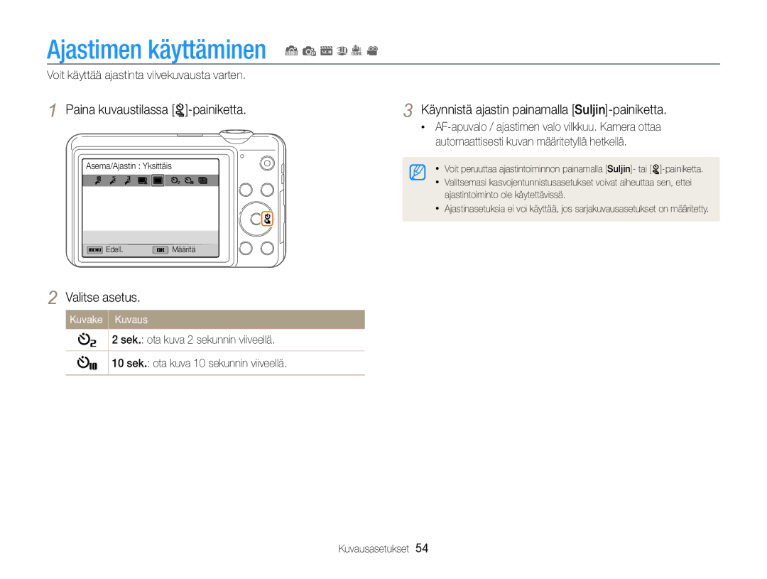 Samsung EC-ST96ZZBPBE2 manual Ajastimen käyttäminen S p s 3 I, Voit käyttää ajastinta viivekuvausta varten 