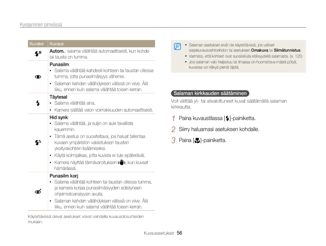 Samsung EC-ST96ZZBPBE2 manual Kuvaaminen pimeässä, Salaman kirkkauden säätäminen, Tumma, jotta punasilmäisyys vähenisi 