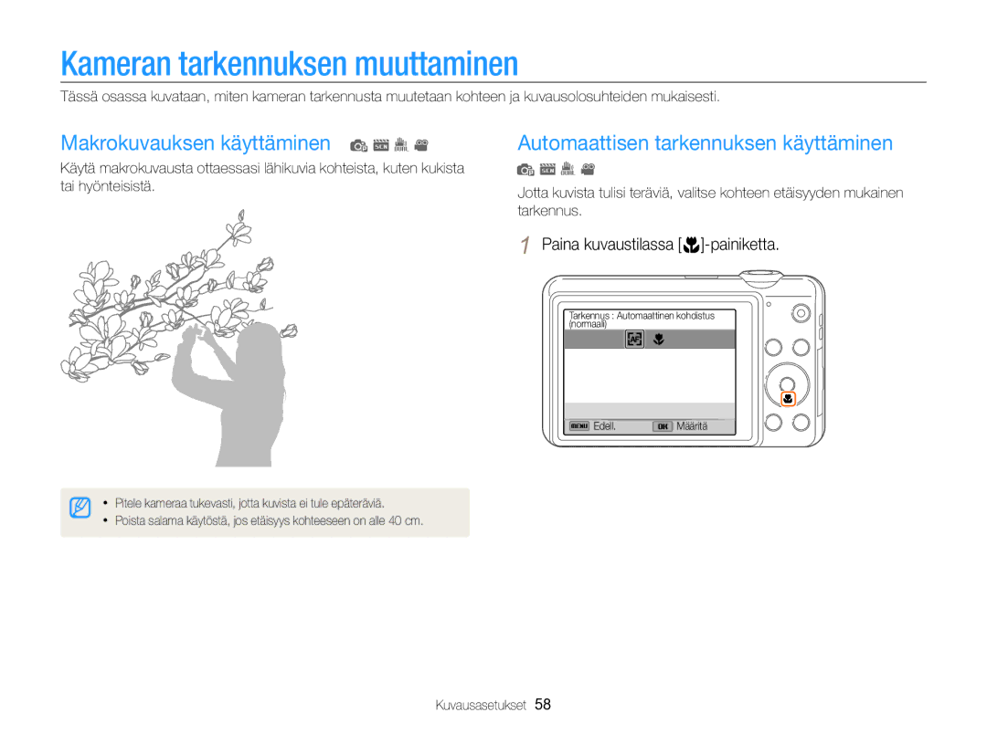 Samsung EC-ST96ZZBPBE2 manual Kameran tarkennuksen muuttaminen, Makrokuvauksen käyttäminen p s I 