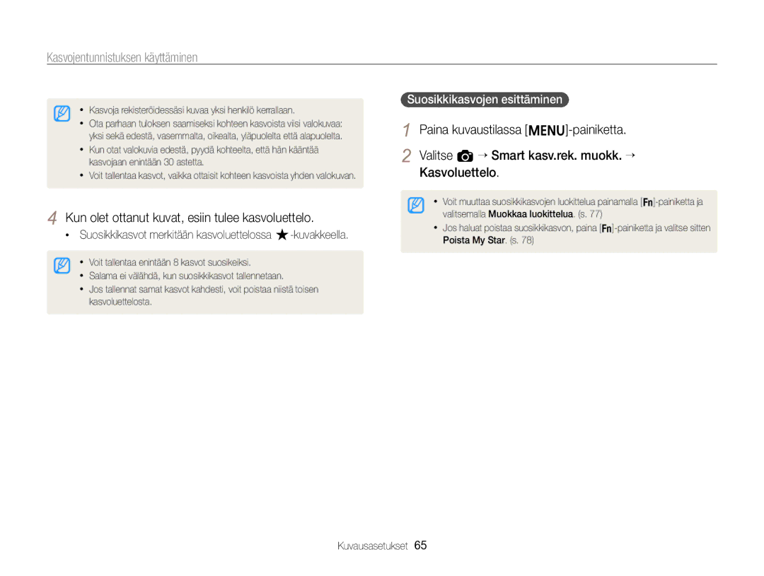 Samsung EC-ST96ZZBPBE2 manual Kun olet ottanut kuvat, esiin tulee kasvoluettelo, Suosikkikasvojen esittäminen 