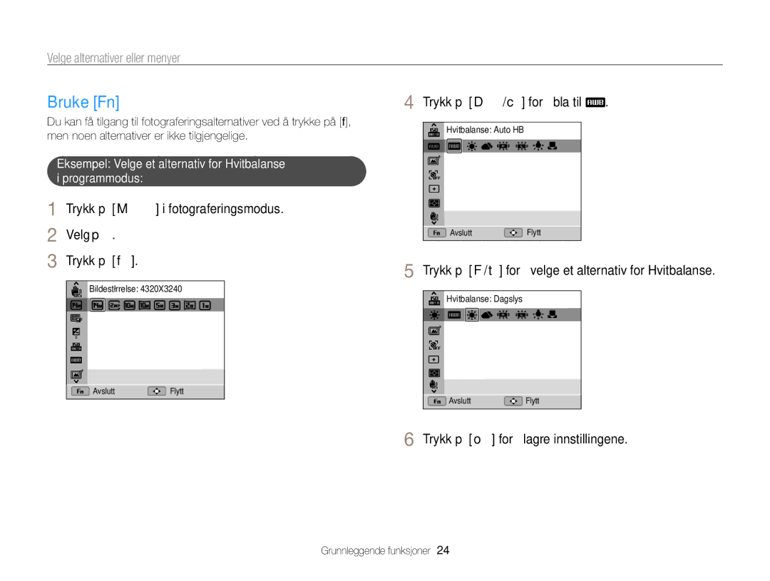 Samsung EC-ST96ZZBPBE2 manual Bruke Fn, Trykk på M i fotograferingsmodus Velg p Trykk på f, Trykk på D/c for å bla til 