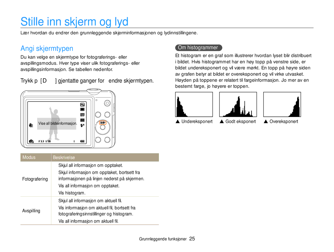 Samsung EC-ST96ZZBPBE2 Stille inn skjerm og lyd, Angi skjermtypen, Trykk på D gjentatte ganger for å endre skjermtypen 