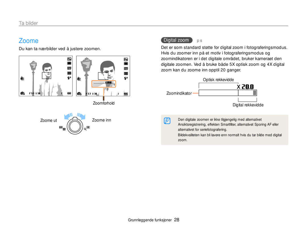 Samsung EC-ST96ZZBPBE2 manual Zoome, Ta bilder, Digital zoom p s, Optisk rekkevidde Zoomindikator Digital rekkevidde 