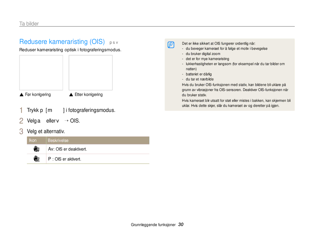 Samsung EC-ST96ZZBPBE2 manual Redusere kameraristing OIS p s, Ikon Beskrivelse Av OIS er deaktivert På OIS er aktivert 