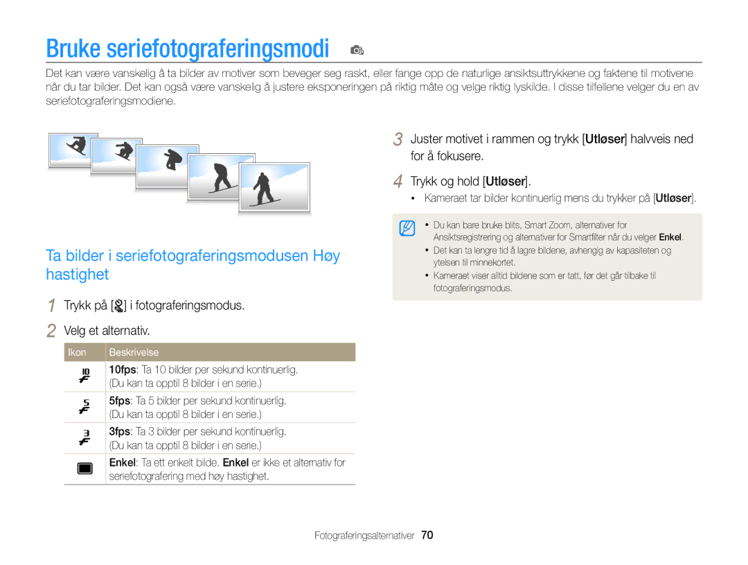 Samsung EC-ST96ZZBPBE2 manual Bruke seriefotograferingsmodi p, Ta bilder i seriefotograferingsmodusen Høy hastighet 