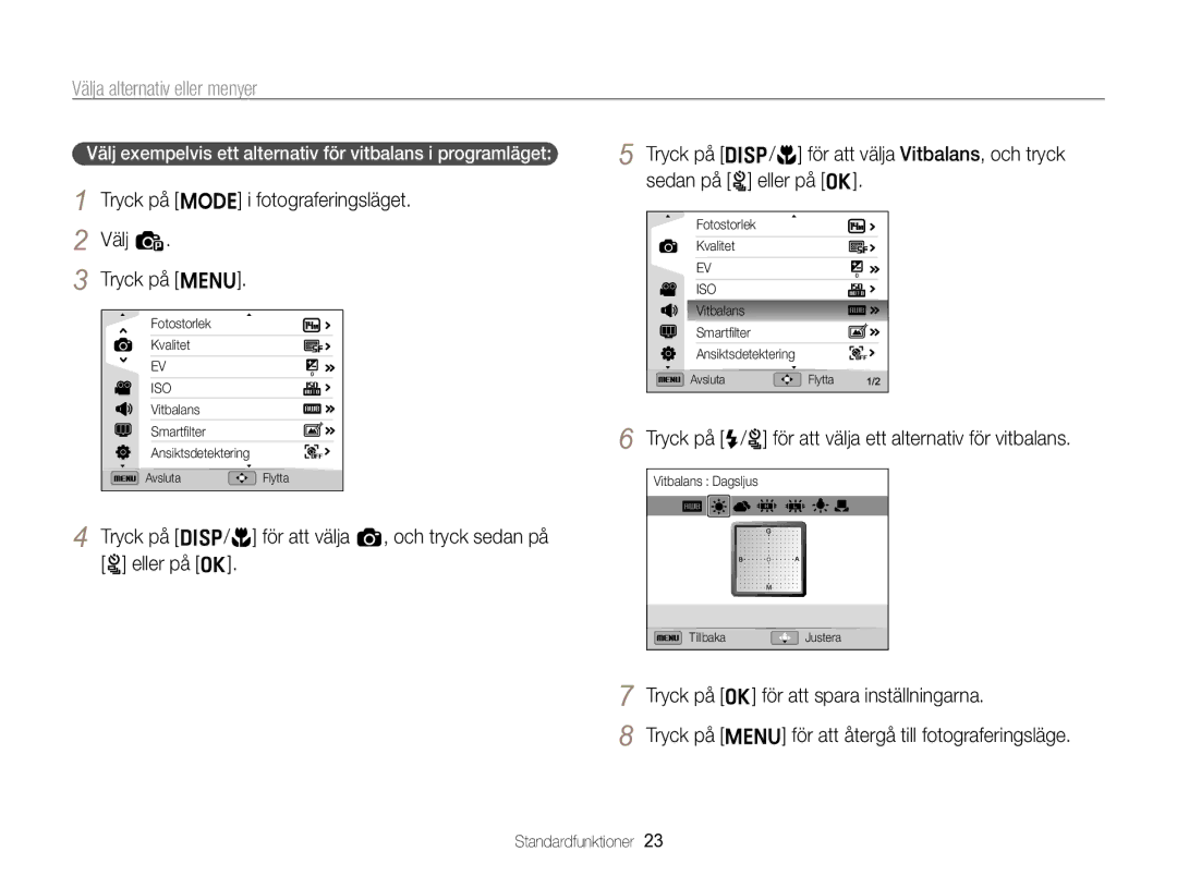 Samsung EC-ST96ZZBPBE2 manual Välja alternativ eller menyer, Välj p Tryck på m, Tryck på o för att spara inställningarna 