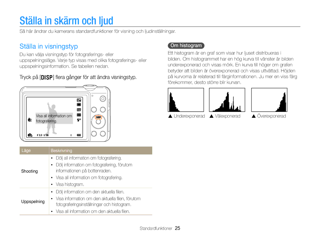 Samsung EC-ST96ZZBPBE2 Ställa in skärm och ljud, Ställa in visningstyp, Tryck på D ﬂera gånger för att ändra visningstyp 