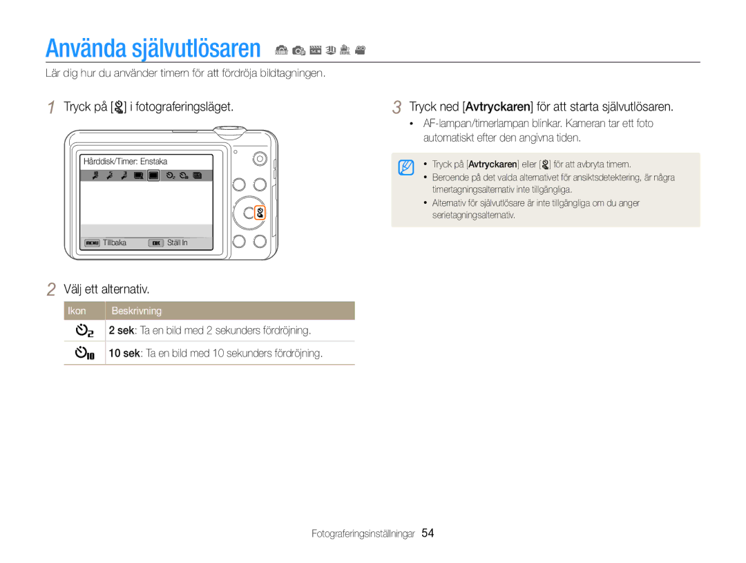 Samsung EC-ST96ZZBPBE2 manual Använda självutlösaren S p s 3 I, Tryck på t i fotograferingsläget 