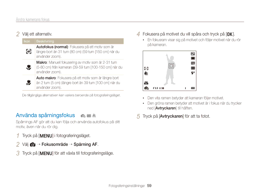 Samsung EC-ST96ZZBPBE2 manual Använda spårningsfokus psI, Ändra kamerans fokus, Använder zoom 