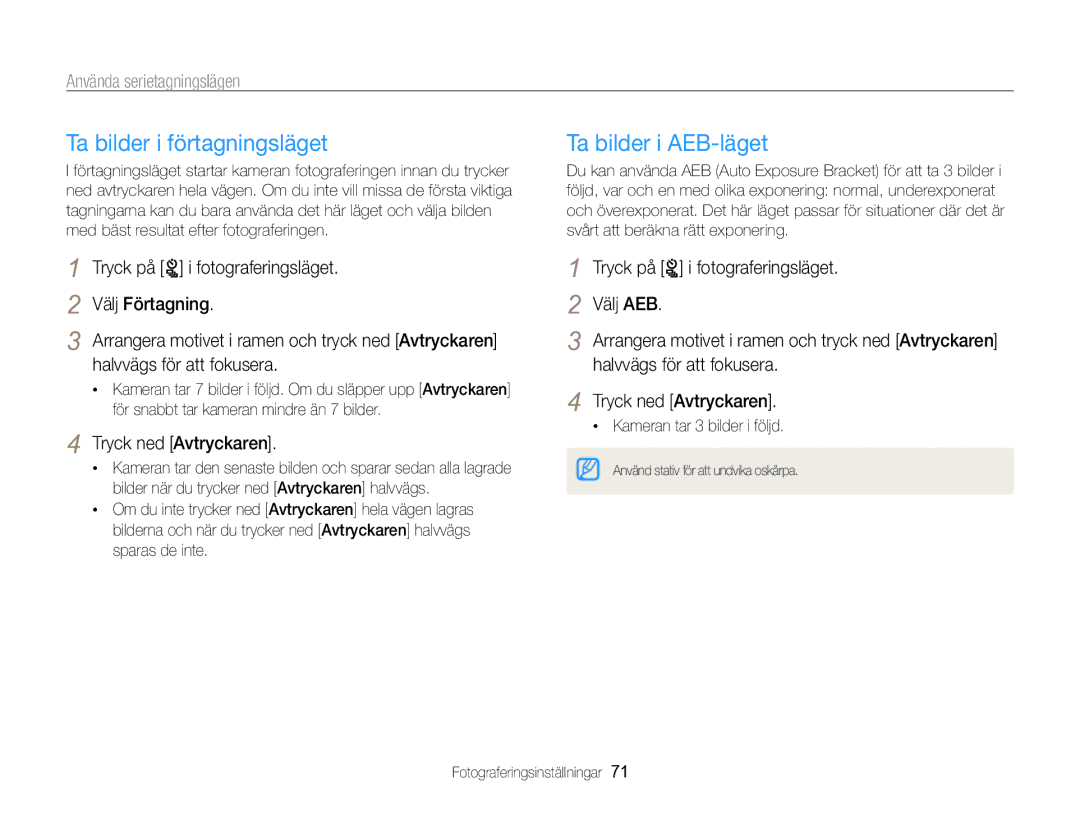 Samsung EC-ST96ZZBPBE2 manual Ta bilder i förtagningsläget, Ta bilder i AEB-läget, Använda serietagningslägen 
