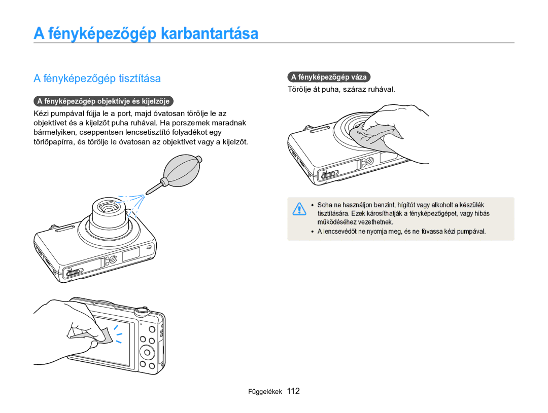 Samsung EC-ST96ZZBPBE2 manual Fényképezőgép karbantartása, Fényképezőgép tisztítása, Fényképezőgép objektívje és kijelzője 