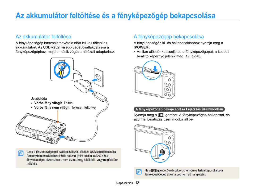 Samsung EC-ST96ZZBPBE2 Az akkumulátor feltöltése és a fényképezőgép bekapcsolása, Fényképezőgép bekapcsolása, Jelződióda 