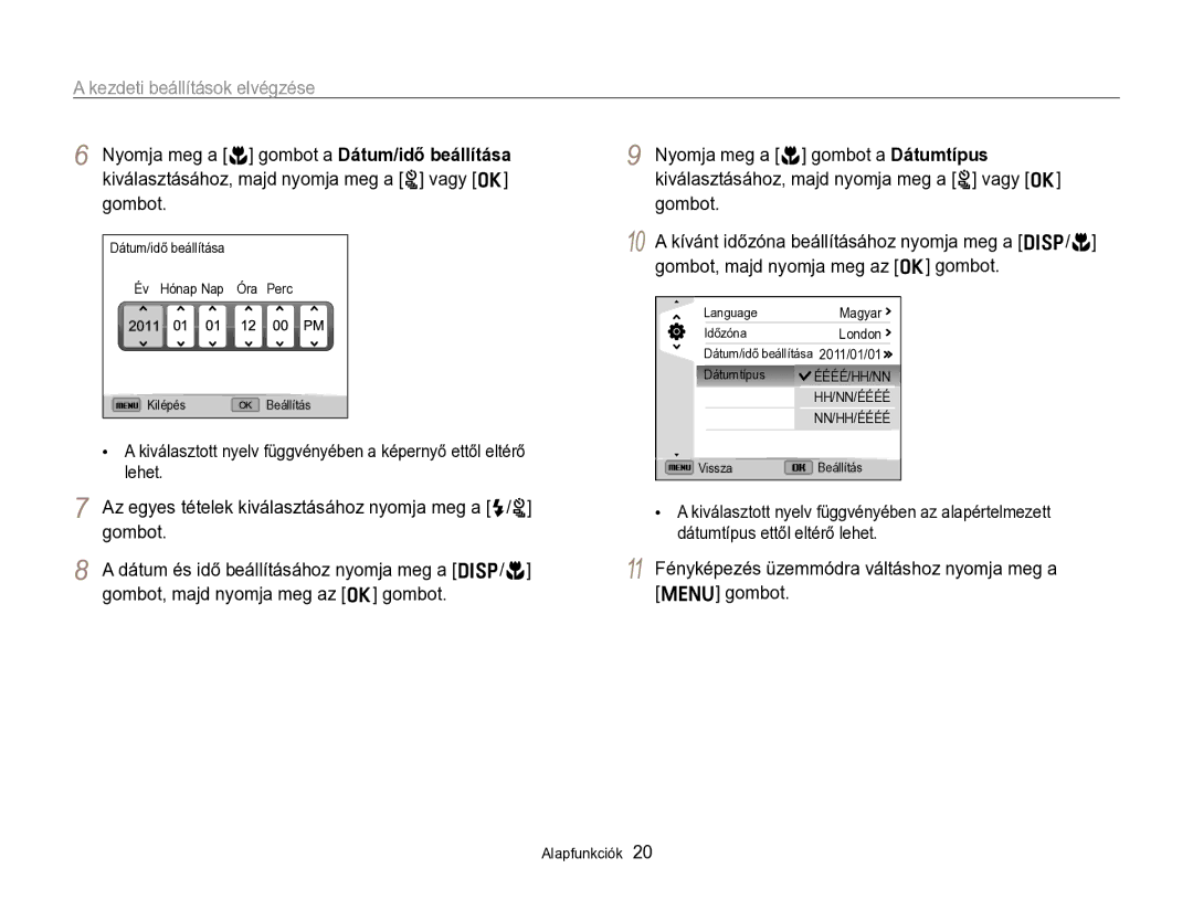 Samsung EC-ST96ZZBPBE2 manual Kezdeti beállítások elvégzése, 11 Fényképezés üzemmódra váltáshoz nyomja meg a m gombot 