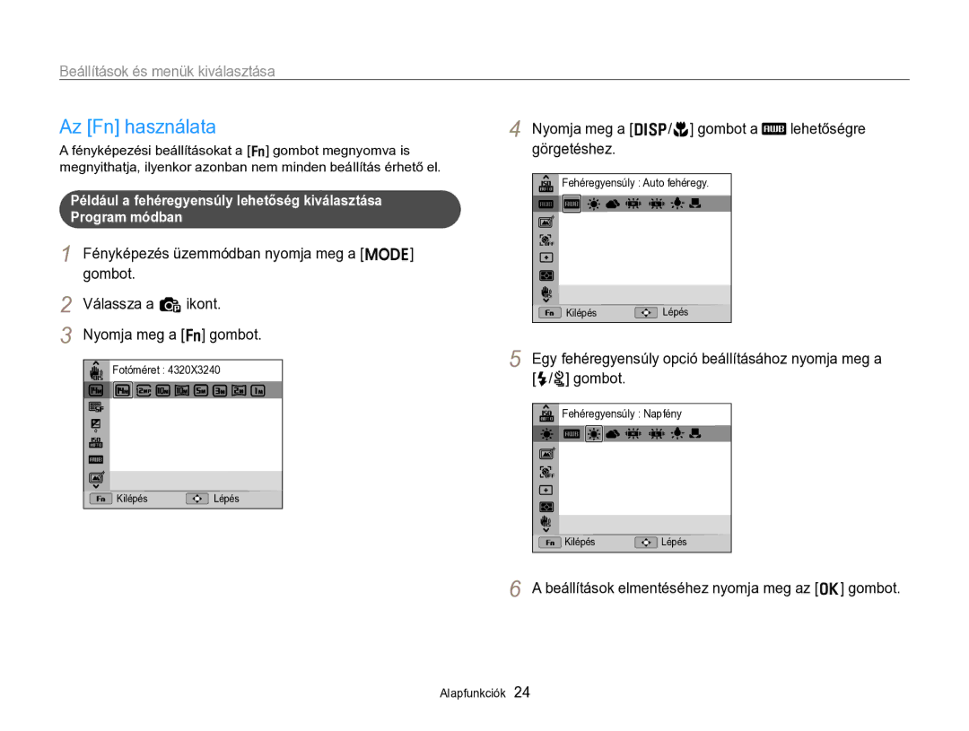 Samsung EC-ST96ZZBPBE2 manual Az Fn használata, Fényképezés üzemmódban nyomja meg a M gombot 