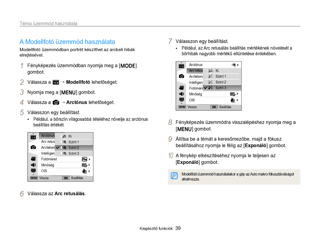 Samsung EC-ST96ZZBPBE2 Modellfotó üzemmód használata, Válassza az Arc retusálás, Válasszon egy beállítást, Alkalmazza 