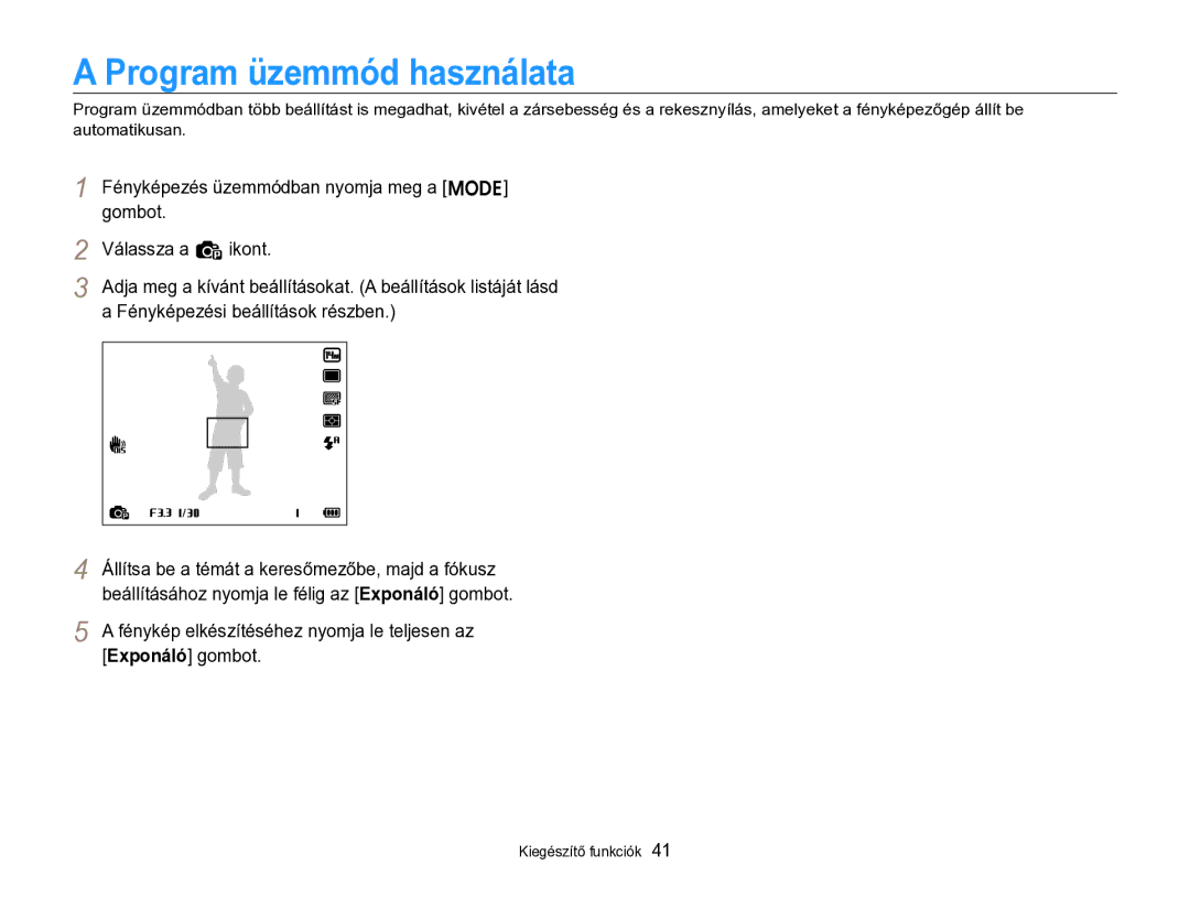 Samsung EC-ST96ZZBPBE2 manual Program üzemmód használata, Fényképezési beállítások részben 