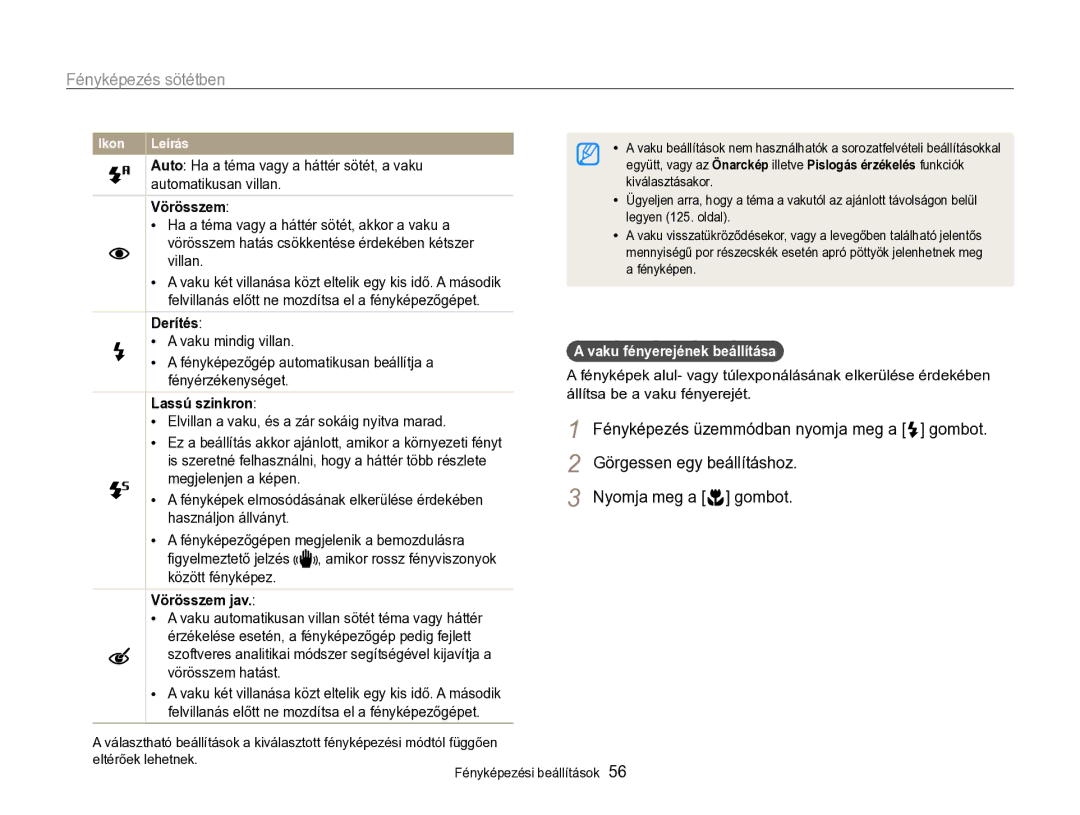 Samsung EC-ST96ZZBPBE2 manual Fényképezés sötétben, Automatikusan villan, Vaku fényerejének beállítása 