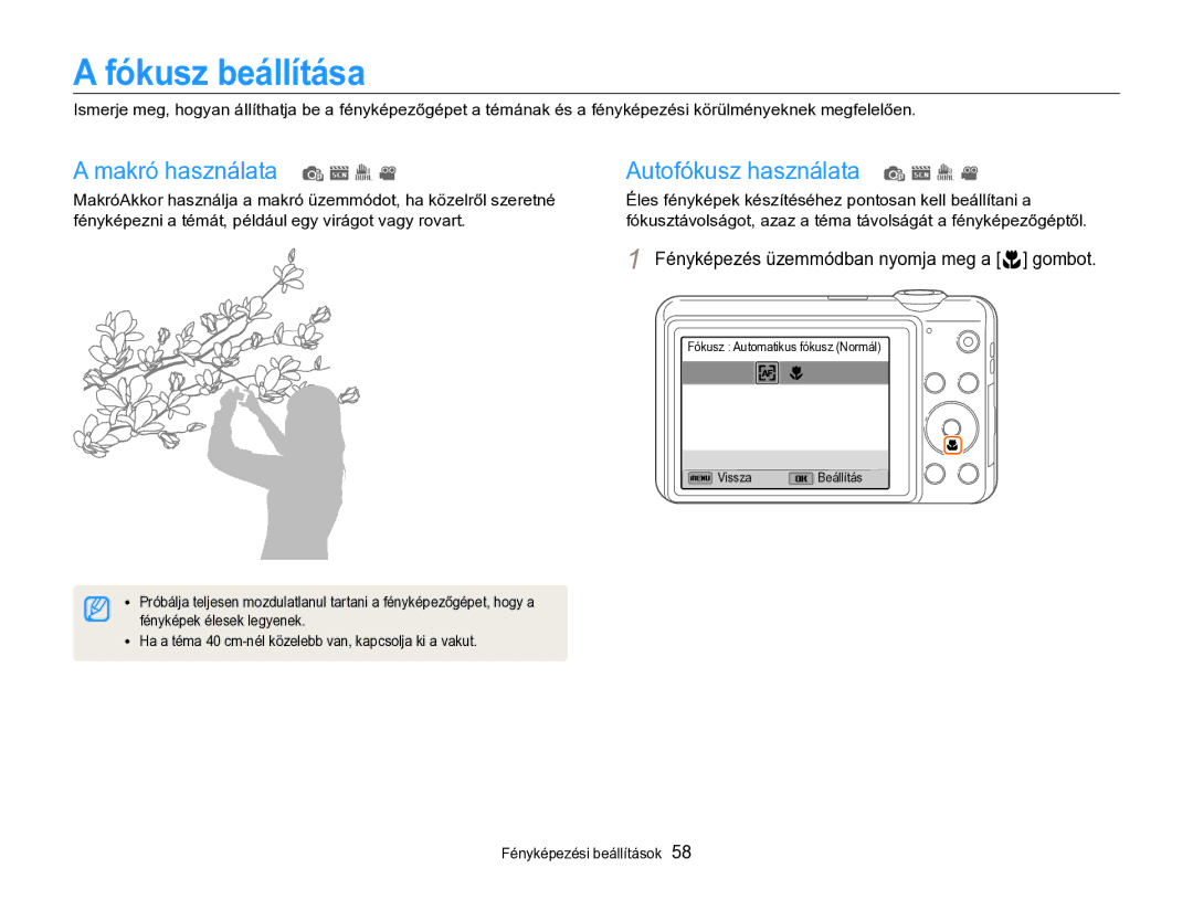 Samsung EC-ST96ZZBPBE2 Fókusz beállítása, Makró használata p s I Autofókusz használata p s I, Fényképek élesek legyenek 