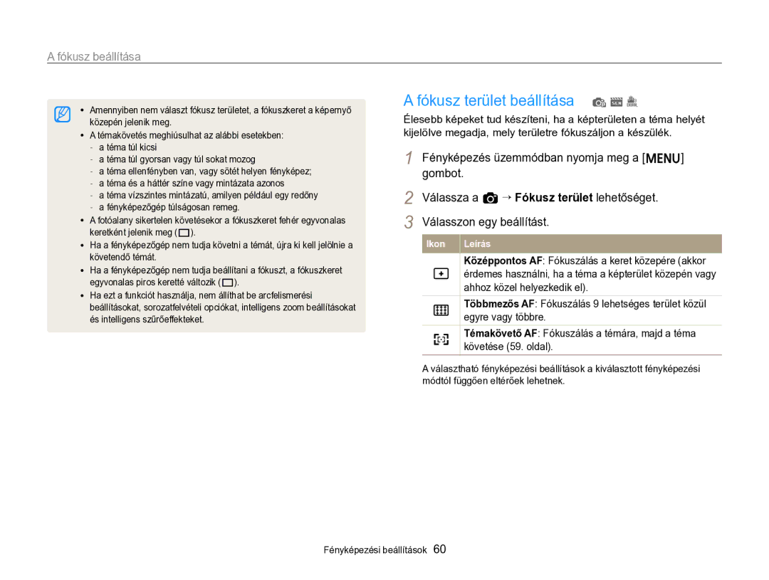 Samsung EC-ST96ZZBPBE2 manual Fókusz terület beállítása, Válassza a a “ Fókusz terület lehetőséget, Egyre vagy többre 