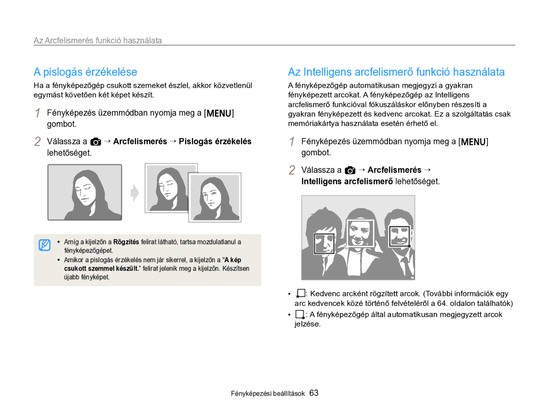 Samsung EC-ST96ZZBPBE2 manual Pislogás érzékelése, Az Intelligens arcfelismerő funkció használata, Fényképezőgépet 