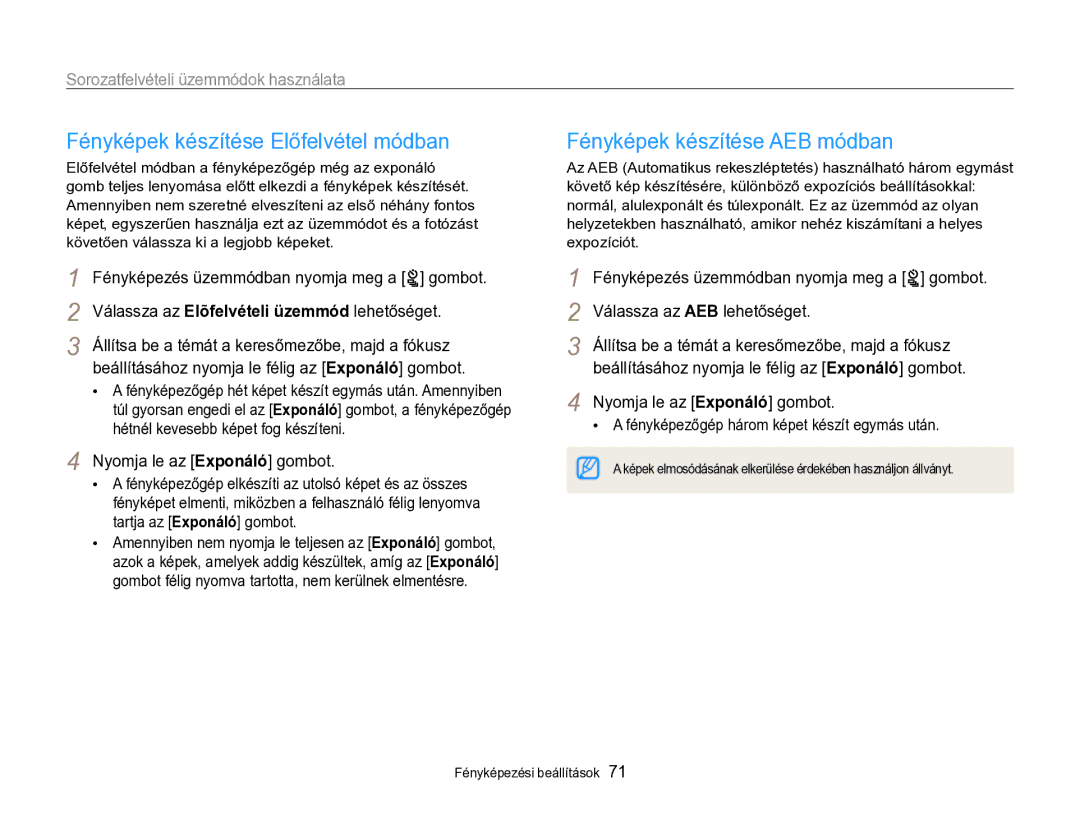 Samsung EC-ST96ZZBPBE2 manual Fényképek készítése Előfelvétel módban, Fényképek készítése AEB módban 