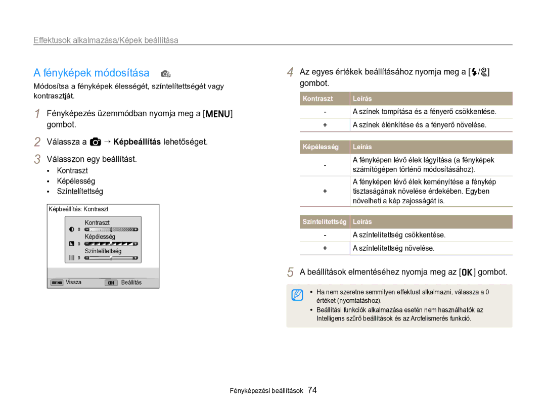 Samsung EC-ST96ZZBPBE2 manual Az egyes értékek beállításához nyomja meg a F/t gombot, Számítógépen történő módosításához 