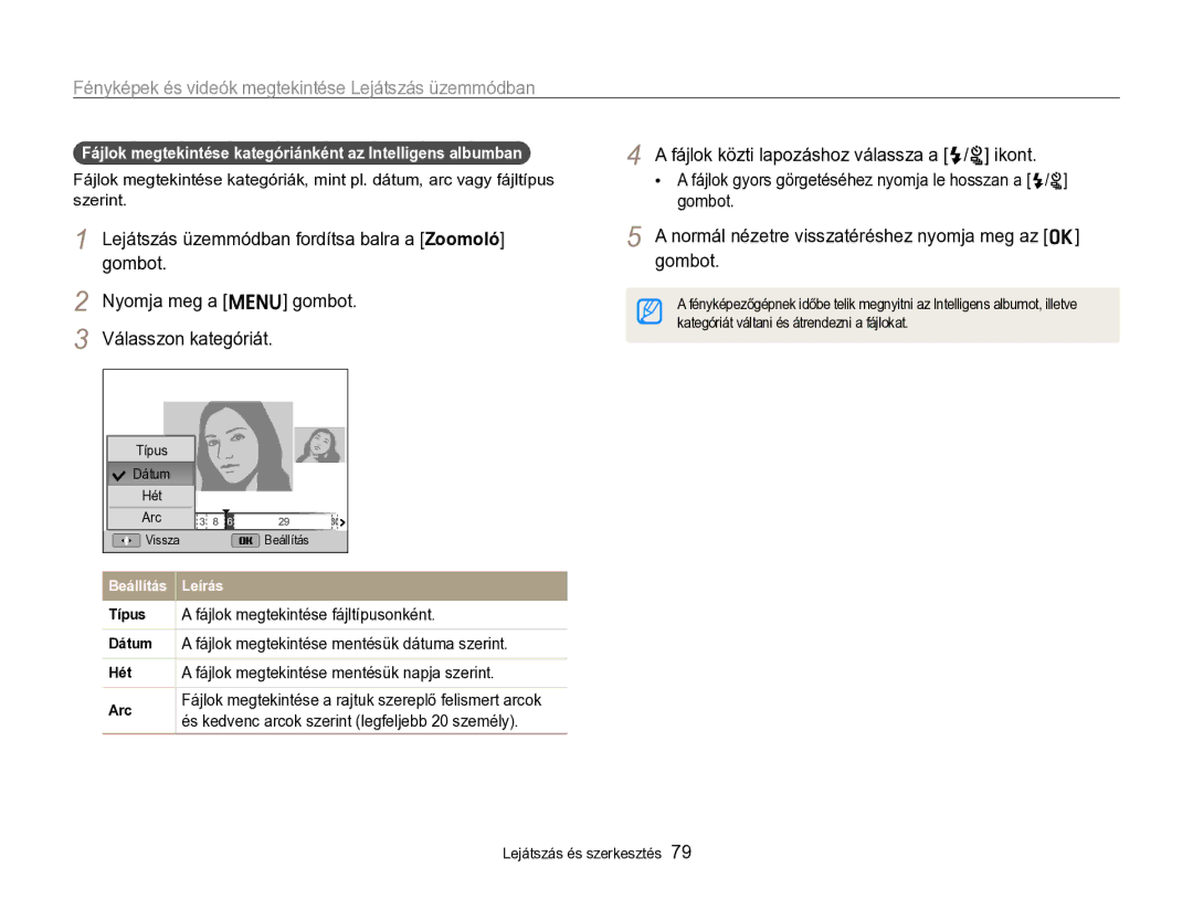 Samsung EC-ST96ZZBPBE2 manual Normál nézetre visszatéréshez nyomja meg az o gombot, Fájlok megtekintése fájltípusonként 