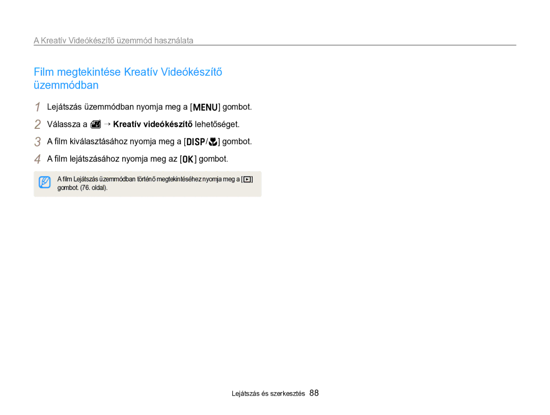 Samsung EC-ST96ZZBPBE2 manual Film megtekintése Kreatív Videókészítő üzemmódban, Kreatív Videókészítő üzemmód használata 