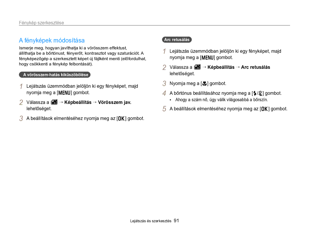 Samsung EC-ST96ZZBPBE2 manual Fényképek módosítása, Vörösszem-hatás kiküszöbölése, Arc retusálás 