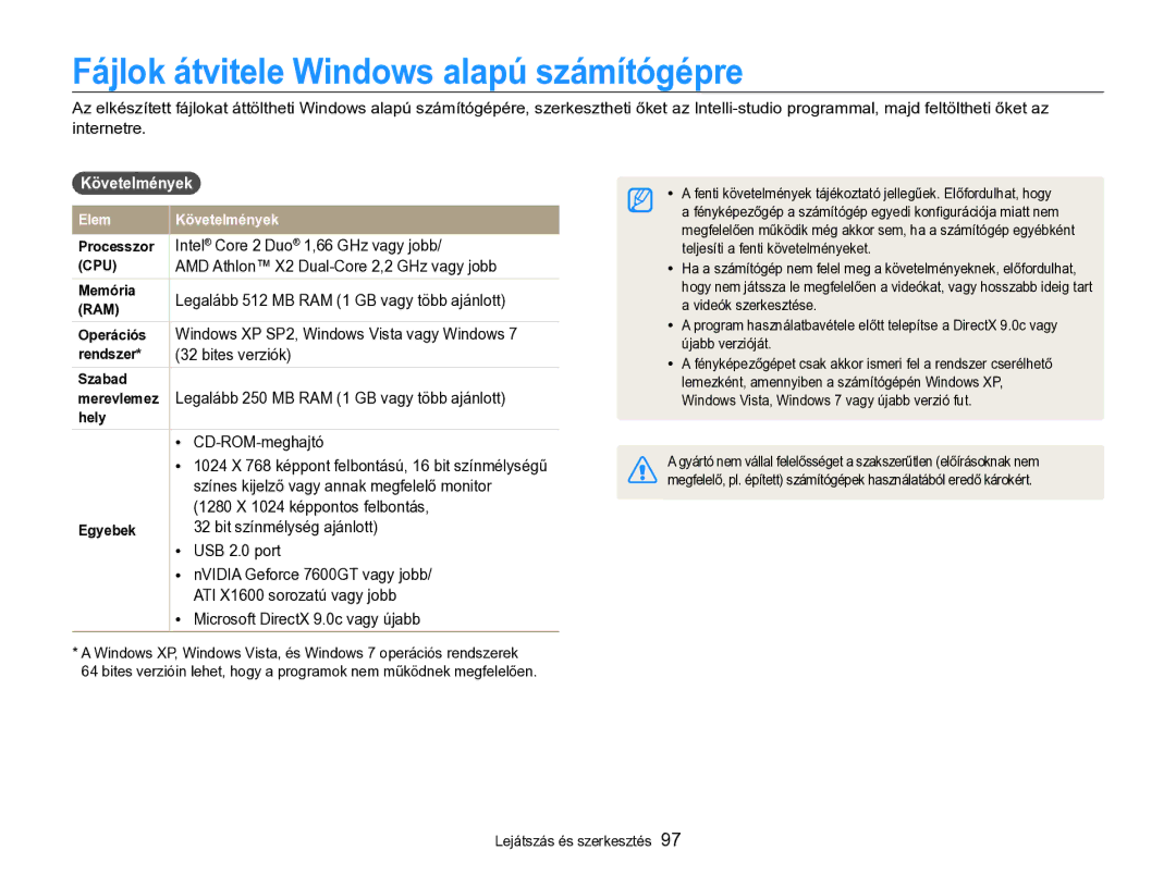 Samsung EC-ST96ZZBPBE2 Fájlok átvitele Windows alapú számítógépre, Követelmények, Intel Core 2 Duo 1,66 GHz vagy jobb 