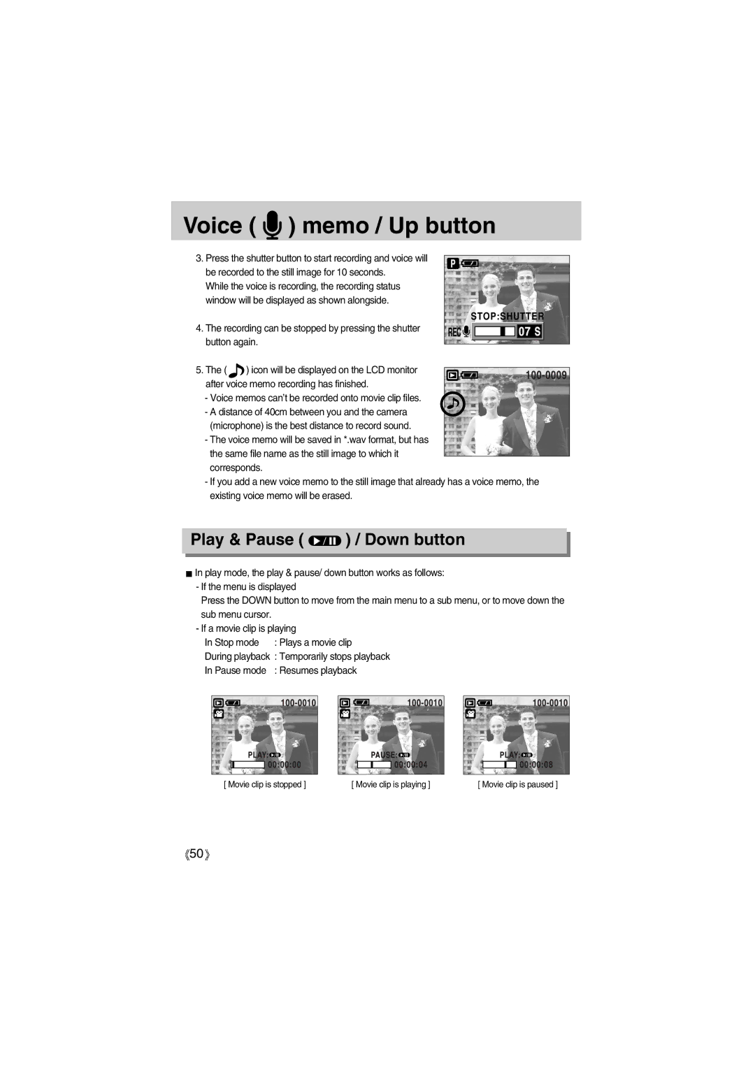 Samsung EC-UC501SBB/US, EC-UC501SBA/US Play & Pause / Down button, Voice memos can’t be recorded onto movie clip files 