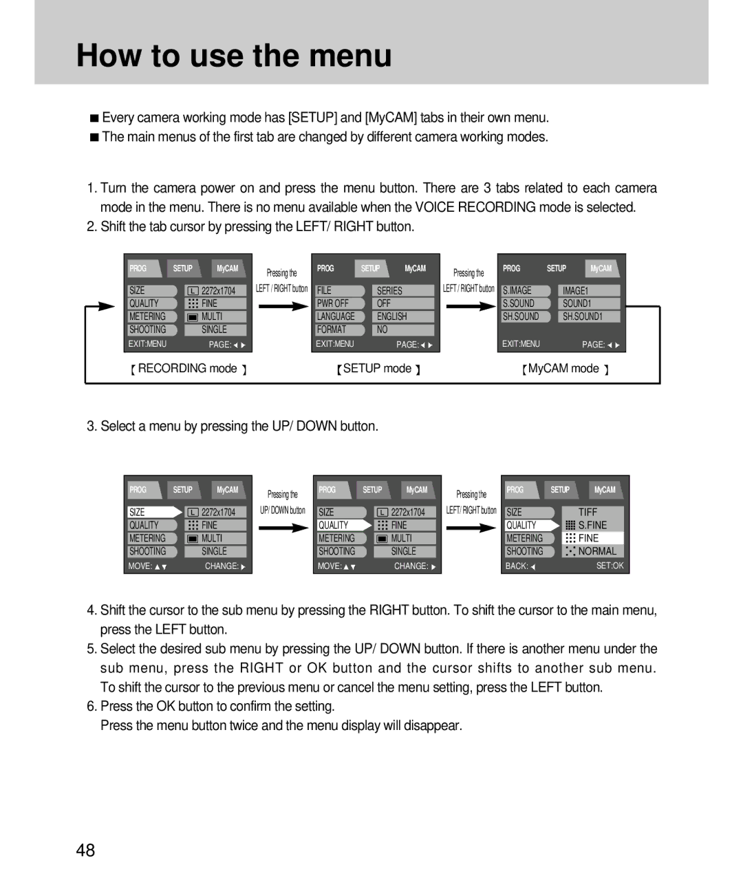 Samsung EC-V4ZZZSBA/DE, EC-V4ZZZSBA/US manual How to use the menu, Shift the tab cursor by pressing the LEFT/ Right button 