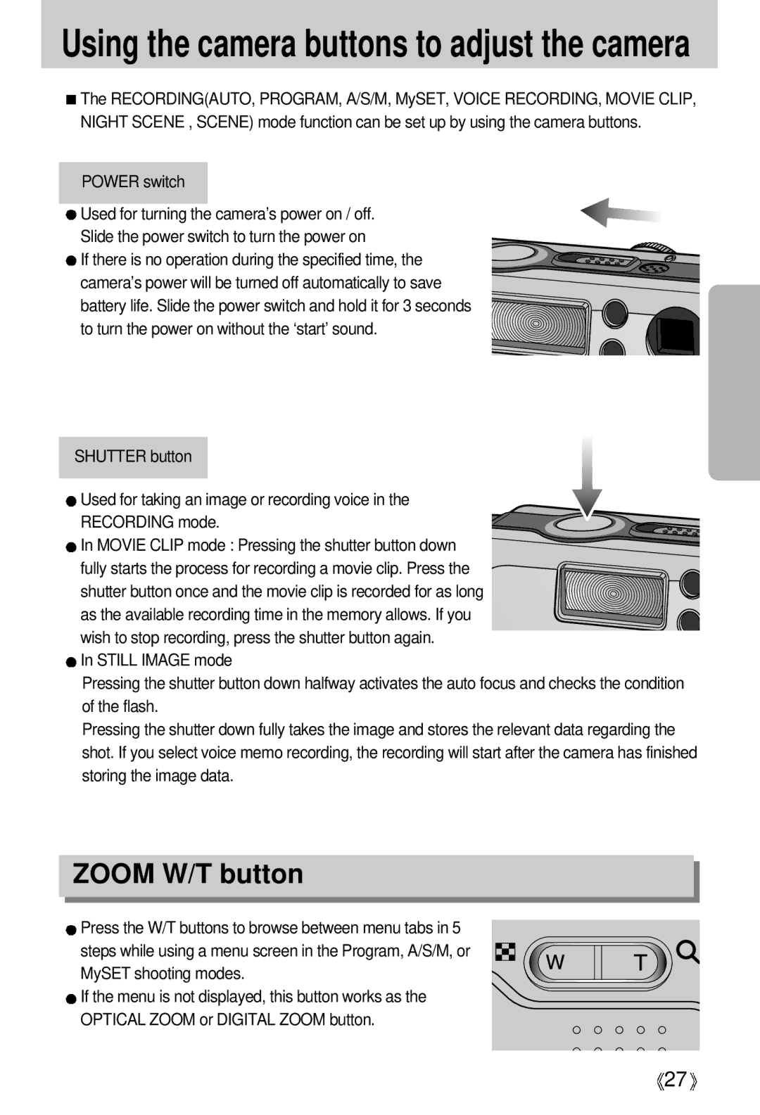 Samsung EC-V5ZZZSBA/US, EC-V5ZZZSAA, EC-V5ZZZSBA/FR, EC-V5ZZZSAB, EC-V5ZZZSBA/GB manual Zoom W/T button, Power switch 