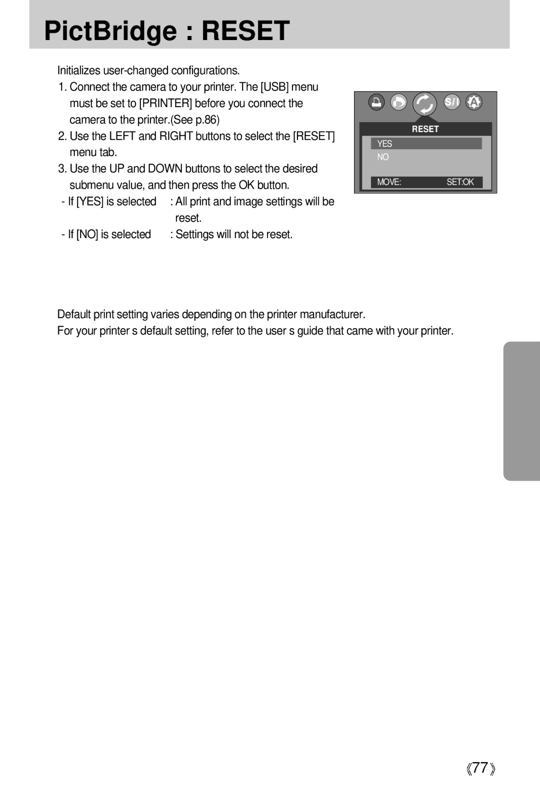 Samsung EC-V5ZZZSBA/US, EC-V5ZZZSAA, EC-V5ZZZSBA/FR manual PictBridge Reset, If no is selected Settings will not be reset 