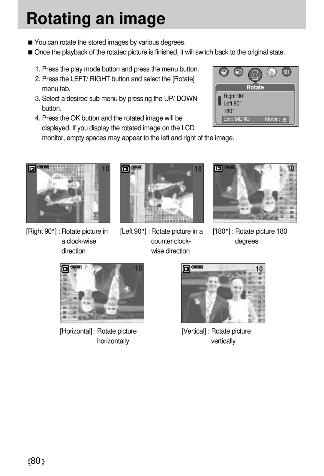 Samsung EC-V700ZUBA/US, EC-V700ZSBA/FR, EC-V700ZRAA Rotating an image, You can rotate the stored images by various degrees 