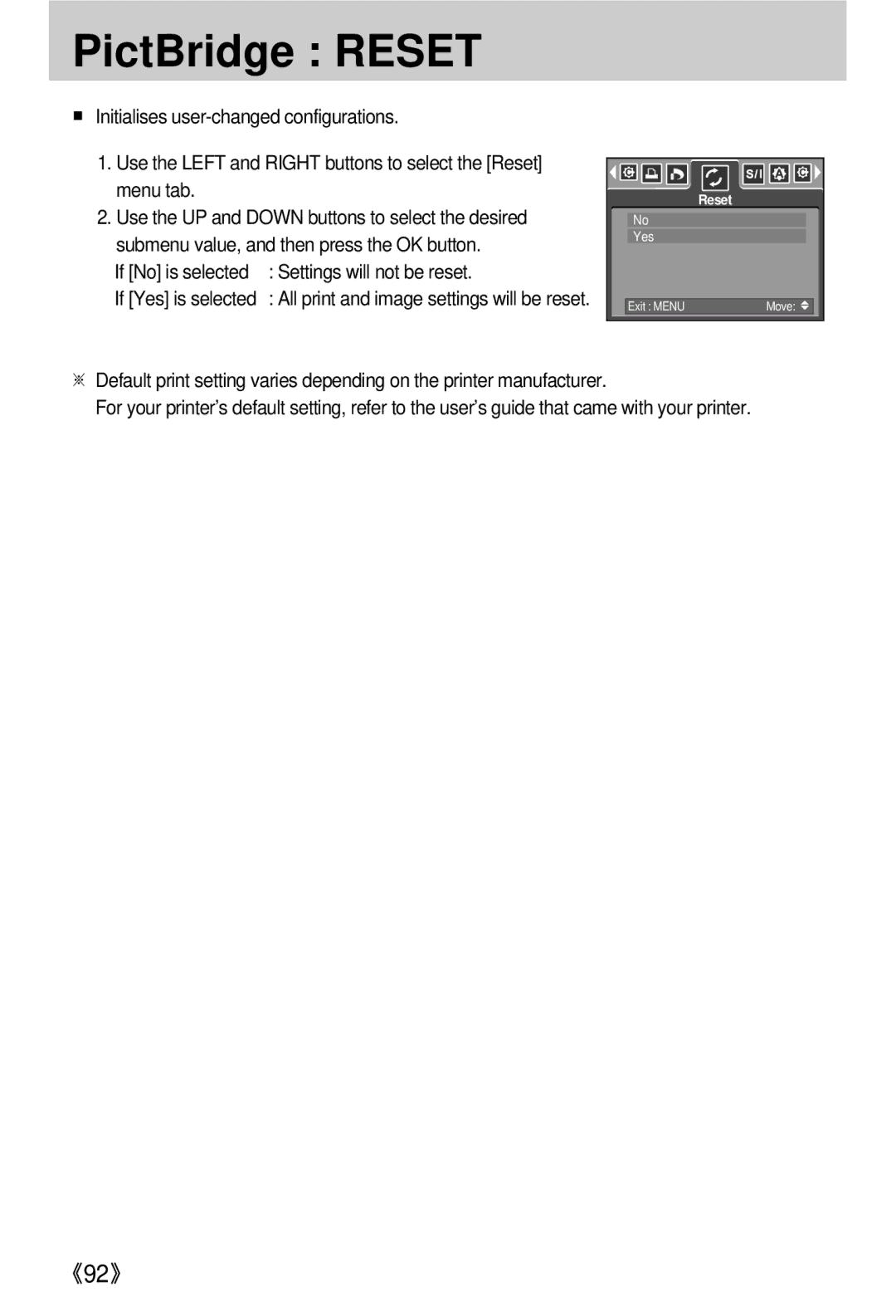 Samsung EC-V800ZSBA/E1, EC-V800ZSBA/FR, EC-V800ZSAA manual PictBridge Reset, If No is selected Settings will not be reset 