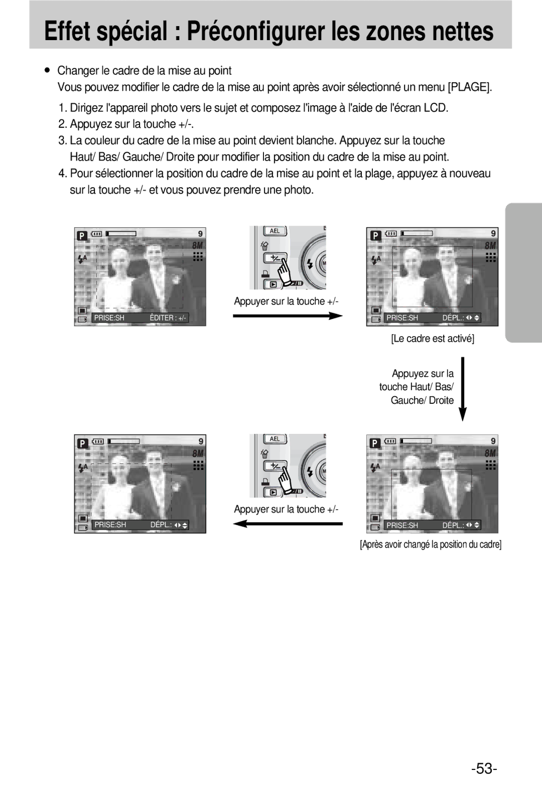 Samsung EC-V800ZSBA/FR manual Effet spécial Préconfigurer les zones nettes, Changer le cadre de la mise au point 