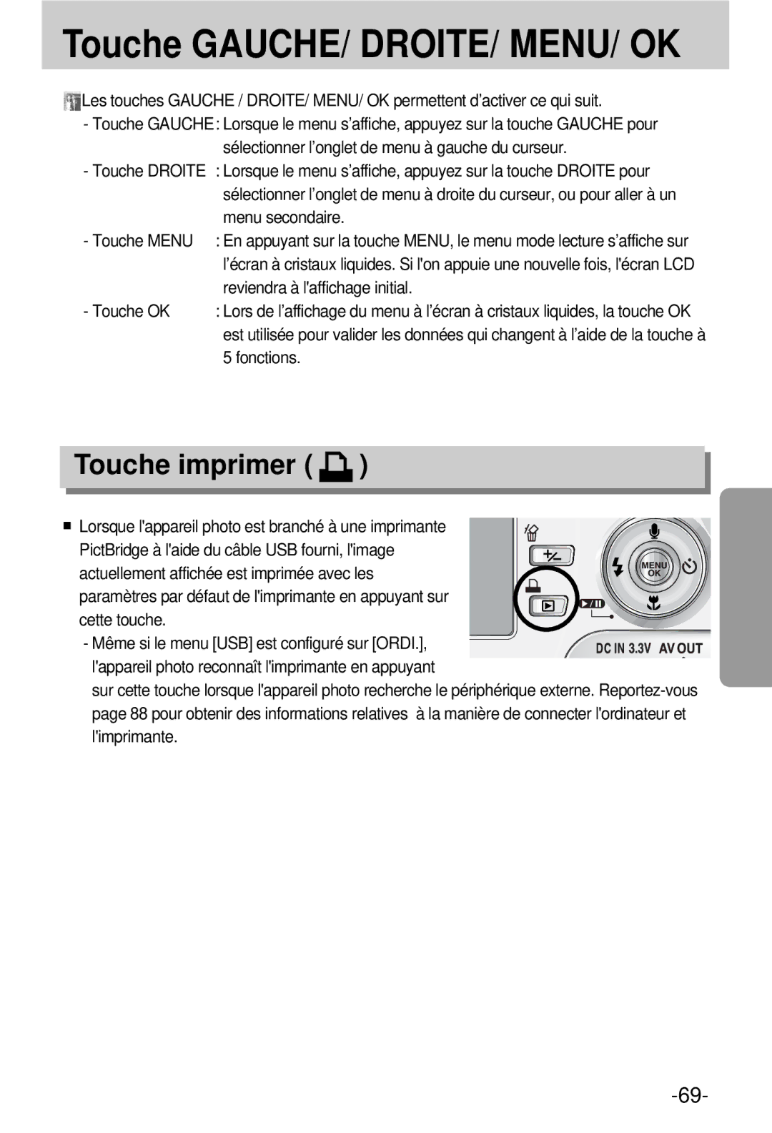 Samsung EC-V800ZSBA/FR manual Touche GAUCHE/ DROITE/ MENU/ OK, Touche imprimer, Reviendra à laffichage initial, Touche OK 