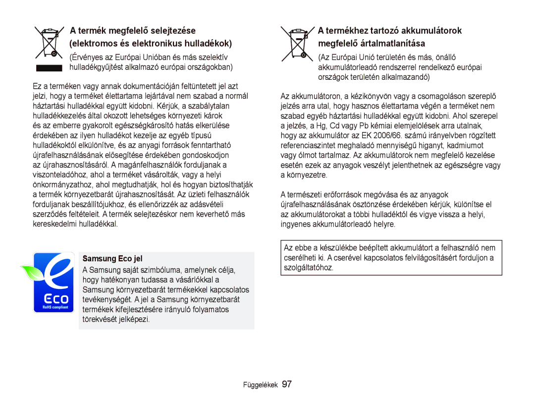 Samsung EC-WB1000BPSE3, EC-WB1000BPBE1 manual Samsung Eco jel, Termékhez tartozó akkumulátorok megfelelő ártalmatlanítása 